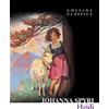 HarperCollins Heidi: A Heartwarming Classic Novel of the Swiss Alps and Childhood Friendship