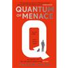 Zaffré Quantum of Menace: The James Bond spin-off mystery series led by the Head of Q Branch himself, Major Boothroyd: 1: The must-read new James Bond spin-off mystery series to gift this Father's Day