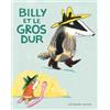 L'Ecole des Loisirs Billy et le gros dur
