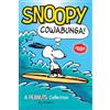Andrews McMeel Pub Snoopy Cowabunga!: A PEANUTS Collection: Volume 1
