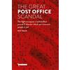Cinto Press The Great Post Office Scandal: The extraordinary story behind the major ITV drama: The fight to expose a multimillion pound IT disaster which put innocent people in jail