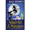 Elle Adams Witch on a Mission: 8