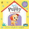 Puffin There's a Little Puppy in Your Book: An adorable interactive board book