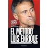 Roca Editorial El método Luis Enrique (edición actualizada)