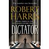 Arrow Dictator: From the bestselling author of Conclave: 3