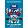 Faber & Faber The Devil You Know: Encounters in Forensic Psychiatry