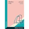 Weidenfeld & Nicolson Monkey grip: Helen Garner