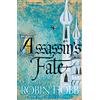 HarperVoyager Assassin's Fate: Book 3: The Sunday Times bestselling epic fantasy novel