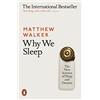 Penguin Why We Sleep: The New Science of Sleep and Dreams