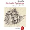 Le Livre de Poche Ainsi parlait Zarathoustra: Un livre pour tous et pour personne