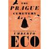Vintage The Prague Cemetery: Umberto Eco