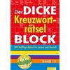 Naumann & Göbel Verlagsg. Der dicke Kreuzworträtsel-Block Band 15: 300 knifflige Rätsel I Rätselbuch für Erwachsene