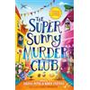 Farshore The Super Sunny Murder Club: A summer mystery short-story collection from Serena Patel & Robin Stevens. Perfect for holidays and young Murdle fans!: Book 2