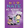 Andrews McMeel Publishing Big Nate No Worries!: Big Nate: Revenge of the Cream Puffs / Big Nate: What's a Little Noogie Between Friends?