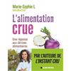 ALBIN MICHEL L'alimentation crue: Avec 25 recettes pour bien démarrer