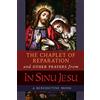 Angelico Press The Chaplet of Reparation and Other Prayers from In Sinu Jesu: with the Epiphany Conference of Mother Mectilde de Bar