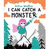 Two Hoots I Can Catch a Monster: A story about bravery and kindness