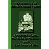 Greenbook Publications, LLC The Writings of Austin Osman Spare: Anathema of Zos, The Book of Pleasure, and The Focus of Life