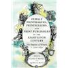 Cambridge University Press Female Printmakers, Printsellers, and Print Publishers in the Eighteenth Century: The Imprint of Women, c. 1700-1830