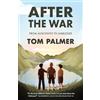 Barrington Stoke After the War: From Auschwitz to Ambleside (Conkers): Tom Palmer's acclaimed World War ll novel of friendship and belonging, inspired by the incredible true story of the Windermere Boys