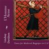 CREATESPACE L'Homme Arme: Tunes for Medieval Bagpipes in C/d