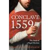 Apollo Conclave 1559: Ippolito d'Este and the Papal Election of 1559