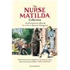 Bloomsbury The Nurse Matilda Collection: The Complete Collection