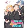Seven Seas My Next Life as a Villainess: All Routes Lead to Doom! (Manga) Vol. 11