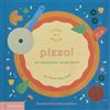 PHAIDON Pizza! An interactive recipe book. No food required! Cook in a book