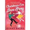 Sourcebooks Christmas Eve Love Story, 9781464236068: A Time Travel Holiday Romance Full of Christmas Magic