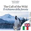 Polyglot Publishing Il richiamo della foresta: Edizione bilingue inglese-italiano