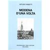Firenzelibri Modena d'una volta. Una città fra due secoli.