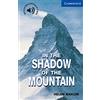 Klett In the Shadow of the Mountain: Level 5, 2.800 Wörter