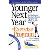 Workman Publishing Younger Next Year: The Exercise Program: Use the Power of Exercise to Reverse Aging and Stay Strong, Fit, and Sexy