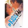 Alfaguara #KissMe 4. Contigo hasta el final