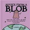 HarperCollins Advice from a Blob: An inspirational book of positive affirmations for self-care, friendship, positive mindset, and happiness