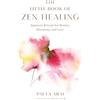 Shambhala Publications The Little Book of Zen Healing: Japanese Rituals for Beauty, Harmony, and Love