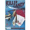Beaumont & Crane Killer Candy