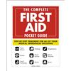 Adams Media Corp The Complete First Aid Pocket Guide: Step-by-Step Treatment for All of Your Medical Emergencies Including Heart Attack Stroke Food Poisoning Choking Head Injuries Shock Anaphylaxis Minor Wounds Burns