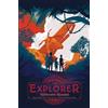 Simon & Schuster Books for Young Readers The Explorer