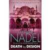 Headline Book Pub Ltd Death by Design: Inspiration for THE TURKISH DETECTIVE, BBC Two's sensational new crime drama