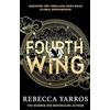Piatkus Fourth Wing: Rebecca Yarros: 1