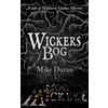 CREATESPACE Wickers Bog: A Tale of Southern Gothic Horror