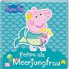 Nelson Verlag Peppa Wutz Bilderbuch: Peppa als Meerjungfrau: Mit glänzender Folie auf dem Cover | Für Kita-Kinder