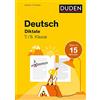 Duden Deutsch in 15 Minuten - Diktate 7./8. Klasse