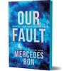 Bloom Books Our Fault (Deluxe Edition): Book 3 in the Beloved YA Enemies to Lovers Forbidden Romance Series