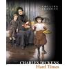 William Collins Hard Times: An Essential Classic Victorian Novel of Social Inequality and Industrial England
