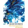 William Collins The Interpretation of Dreams: A Classic Psychology Book About the Secrets of the Unconscious Mind