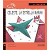 Combel Editorial Sa Celeste, La Estrella Marina/ Starfish Celeste
