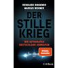 Beck C. H. Der stille Krieg: Wie Autokraten Deutschland angreifen: 6594